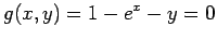 $\displaystyle g(x, y) = 1 -e^x - y =0
$