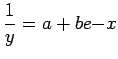 $\displaystyle \frac{1}{y}= a + be{-x}
$