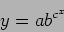 \begin{displaymath}
y= ab^{c^x}
\end{displaymath}