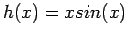 $h(x)=xsin(x)$