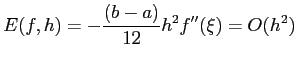 $\displaystyle E(f,h)=-\frac{(b-a)}{12}h^2f''(\xi)=O(h^2)
$