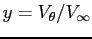 $ y=V_\theta/V_\infty$