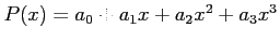 $P(x)=a_0+a_1x+a_2x^2+a_3x^3$