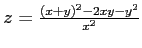 $z=\frac{(x+y)^2-2xy-y^2}{x^2}$