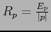 $R_p = \frac{E_p}{\vert p\vert}$