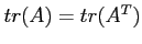 $tr(A)=tr(A^T)$