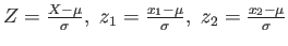$ Z=\frac{X-\mu}{\sigma}, z_1=\frac{x_1-\mu}{\sigma}, z_2=\frac{x_2-\mu}{\sigma}$