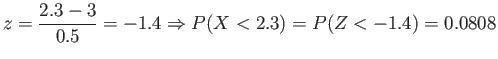 $\displaystyle z=\frac{2.3-3}{0.5}=-1.4 \Rightarrow P(X<2.3)=P(Z<-1.4)=0.0808
$