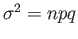 $ \sigma^2 = npq$