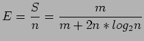 $\displaystyle E=\frac{S}{n}=\frac{m}{m+2n*log_2 n}
$