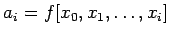 $a_i=f[x_0,x_1,\ldots,x_i]$