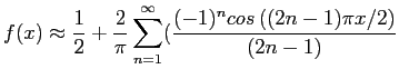 $\displaystyle f(x)\approx\frac{1}{2}+\frac{2}{\pi}\sum_{n=1}^{\infty}(\frac{(-1)^n cos\left( (2n-1)\pi x/2\right) }{(2n-1)}
$