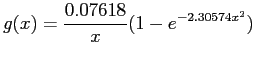 $\displaystyle g(x)=\frac{0.07618}{x}(1-e^{-2.30574x^2})
$