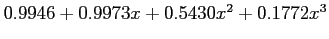 $0.9946+0.9973x+0.5430x^2+0.1772x^3$