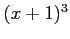 $(x + 1)^3$