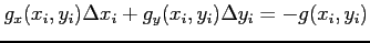 $g_x(x_i,y_i)\Delta x_i+g_y(x_i,y_i)\Delta y_i=-g(x_i,y_i)$