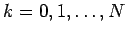 $k=0,1,\ldots,N$