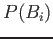 $ P(B_i)$