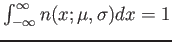 $ \int_{-\infty}^\infty n(x;\mu,\sigma)dx=1$