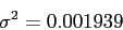 \begin{displaymath}
\sigma^2=0.001939
\end{displaymath}